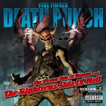 FIVE FINGER DEATH PUNCH - THE WRONG SIDE OF HEAVEN  VOL.2