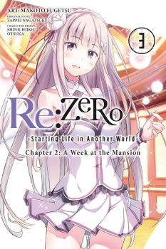 Re:ZERO -Starting Life in Another World-, Chapter 2 - A Week at the Mansion, Vol. 3 - Tappei Nagatsuki - Yen On - 9780316473163 - Онлайн книжарница Ciela | ciela.com