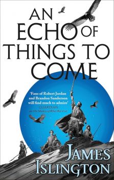 An Echo of Things to Come - Book Two of the Licanius trilogy - James Islington - Orbit - 9780356507811
 - Онлайн книжарница Ciela | ciela.com