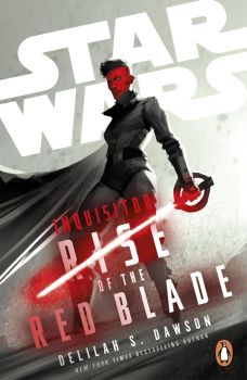 Star Wars Inquisitor - Rise of the Red Blade - Delilah S. Dawson - Penguin - 9781804944486 - Онлайн книжарница Ciela | ciela.com