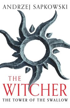 The Tower of the Swallow - The Witcher - Andrzej Sapkowski - 9781473231115 - Онлайн книжарница Ciela | ciela.com