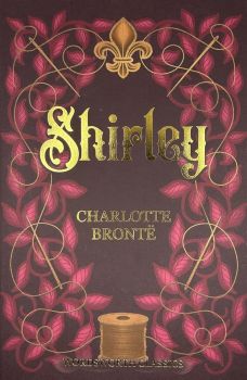 Shirley - Wordsworth Classics