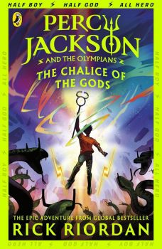 The Chalice of the Gods - Percy Jackson and the Olympians Series - Book 6 - Rick Riordan - 9780241647523 - Random House - Онлайн книжарница Ciela | ciela.com