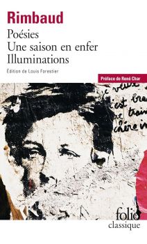 Poesies - Une Saison En Enfer - Illuminations - Rimbaud - Schoenhofs - 9782070409006 - Онлайн книжарница Ciela | ciela.com