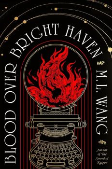 Blood Over Bright Haven - M. L. Wang - 9781529935523
 - Онлайн книжарница Ciela | ciela.com
