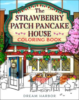 The Strawberry Patch Pancake House - Coloring Book - Laurie Gilmore - 9780008791773 - HarperCollins - Онлайн книжарница Ciela | ciela.com