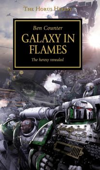 Galaxy in Flames - The Horus Heresy Series - Book 3 - Graham McNeill - Games Workshop - 9781849707534 - Онлайн книжарница Ciela | ciela.com