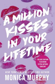 A Million Kisses In Your Lifetime - Lancaster Prep - Book 2 - Monica Murphy - 9780241767221 - 	Penguin Books - Онлайн книжарница Ciela | ciela.com