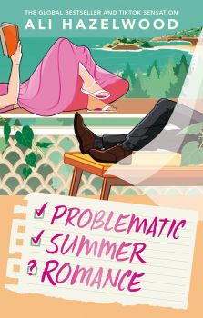 Problematic Summer Romance - Ali Hazelwood - Little Brown - 9781408729885 - Онлайн книжарница Ciela | ciela.com
