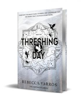Threshing Day - Hardback - Rebecca Yarros - 9780349450612 - Little, Brown Book - Онлайн книжарница Ciela | ciela.com