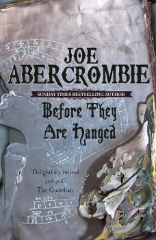Before They Are Hanged - Joe Abercrombie - Gollancz - 9780575104693 - Онлайн книжарница Ciela | ciela.com
