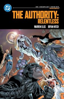 The Authority - Relentless - DC Compact Comics Edition - Warren Ellis - DC Comics - 9781799501992 - Онлайн книжарница Ciela | ciela.com 