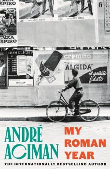 My Roman Year - Andre Aciman - Faber & Faber - 9780571385188 - Онлайн книжарница Ciela | ciela.com