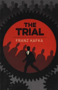 The Trial - Franz Kafka - Arcturus - 9781789500851
 - Онлайн книжарница Ciela | ciela.com
