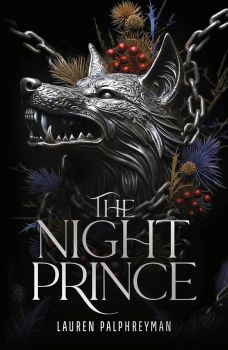 The Night Prince - The Wolf King Series - Book 2 - Hardback - Lauren Palphreyman - 9781911751106 - Transworld - Онлайн книжарница Ciela | ciela.com