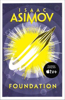 Foundation - Book 1 - Isaac Asimov - Harper Collins - 9780008117498 - Онлайн книжарница Ciela | Ciela.com