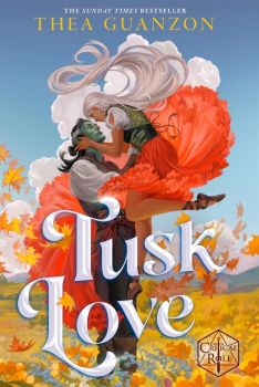 Tusk Love - Critical Role - Book 1 - Hardback - Random House - Thea Guanzon -  9781529954647 - Онлайн книжарница Ciela | ciela.com