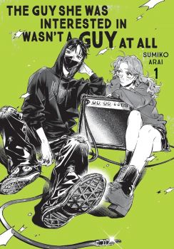 The Guy She Was Interested In Wasn't a Guy at All, Vol. 1 - Sumiko Arai - Little Brown - 9781975399689 - Онлайн книжарница Ciela | ciela.com