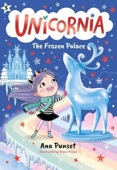 The Frozen Palace - Unicornia - Book 5 - Ana Punset - 9781529529920 - Walker Books - Онлайн книжарница Ciela | ciela.com