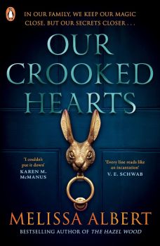 Our Crooked Hearts - Melissa Albert - Penguin - 9780241592540 - Онлайн книжарница Ciela | ciela.com