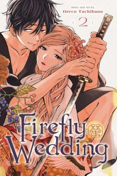 Firefly Wedding - Vol. 2 - Oreco Tachibana - VIZ Media - 9781974752294 - Онлайн книжарница Ciela | ciela.com