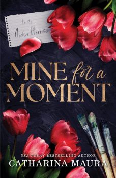 Mine for a Moment - The Windsors Series - Catharina Maura - 9781464227196 - Онлайн книжарница Ciela | ciela.com