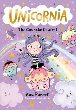 The Cupcake Contest - Unicornia - Book 3 - Ana Punset - 9781529520019 - Walker Books - Онлайн книжарница Ciela | ciela.com