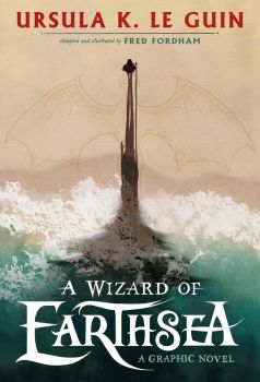 A Wizard of Earthsea - Fred Fordham, Ursula K. Le Guin - Walker Books - 9781529526264 - Онлайн книжарница Ciela | ciela.com