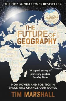 Future of Geography - Tim Marshall - Elliott & Thompson Limited - 9781783964451 - Онлайн книжарница Ciela | ciela.com
