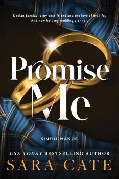 Promise Me - Sinful Manor Series - Book 2 - Sara Cate - 9781464234118 - Sourcebooks - Онлайн книжарница Ciela | ciela.com