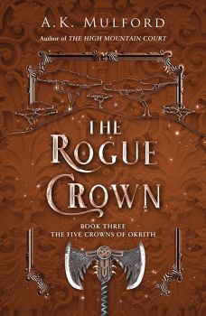 The Rogue Crown - Book 3