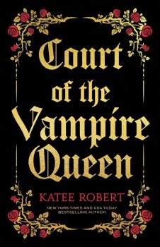 Court of the Vampire Queen - Katee Robert - 9781728264691 - Sourcebooks - Онлайн книжарница Ciela | ciela.com