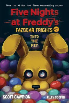 Into the Pit - Five Nights at Freddy’s - Fazbear Frights - Vol. 1 - Scott Cawthon - Scholastic - 9781338576016 - Онлайн книжарница Ciela | ciela.com