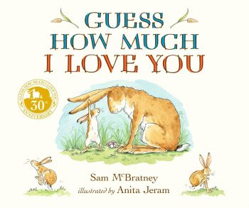 Guess How Much I Love You - Sam McBratney - Walker Books - 9781406358780 - Онлайн книжарница Ciela | ciela.com