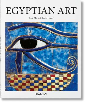 Egyptian Art - Rose-Marie Hagen - TASCHEN - 9783836549172 - Онлайн книжарница Ciela | ciela.com