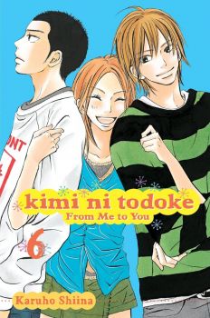 Kimi ni Todoke - From Me to You, Vol. 6