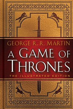 A Game of Thrones - the illustrated ed. - George R.R. Martin - 9780553808049 - Bantam - Онлайн книжарница Ciela | ciela.com