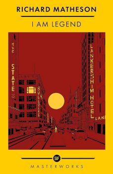 I Am Legend - Richard Matheson - Gollancz - 9781399607735 - Онлайн книжарница Ciela | ciela.com
