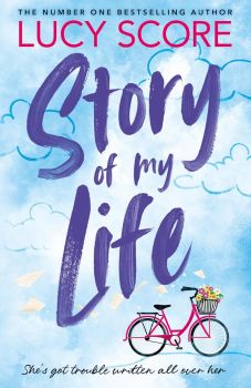 Story of My Life - Story Lake - Book 1 - Lucy Score - Hodder & Stoughton - 9781399726948 - Онлайн книжарница Ciela | ciela.com