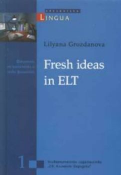 Fresh ideas in ELT