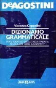 Dizionario Grammaticale Della Lingua Italiana