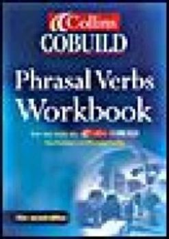 Collins Cobuild Phrasal Verbs Workbook