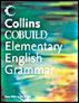 Collins Cobuild Elementary English Grammar