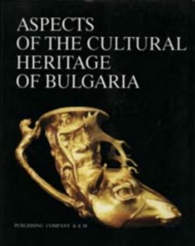 Aspects of the cultural heritage of Bulgaria
