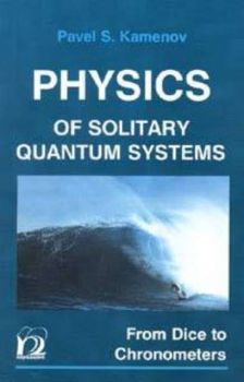 Physics of Solitary Quantum Systems