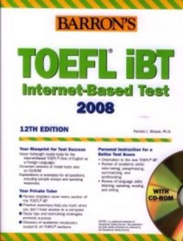 Barron's TOEFL IBT Internet - based test 2008 12th edition + CD