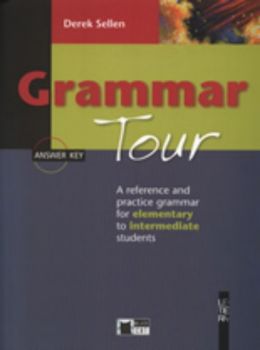 Grammar Tour + Answer Key - Онлайн книжарница Сиела | Ciela.com