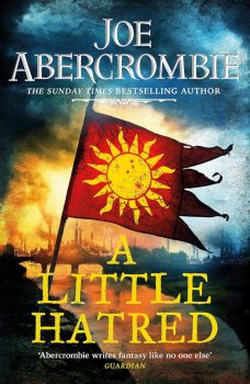 A Little Hatred - The Age of Madness Trilogy - Book 1 - Joe Abercrombie - 9780575095885 - Orion - Онлайн книжарница Ciela | ciela.com