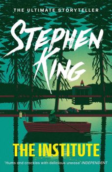 The Institute - Stephen King - 9781529355413 - Hodder & Stoughton - Онлайн книжарница Ciela | ciela.com