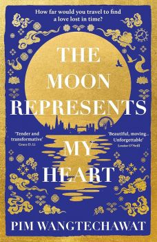 The Moon Represents My Heart - Pim Wangtechawat - Magpie - 9780861544684 - Онлайн книжарница Ciela | ciela.com